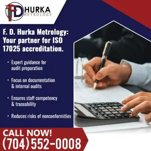 F.D. Hurka Metrology provides expert guidance for ISO 17025 accreditation, including audit preparation, documentation, and ensuring staff competency and traceability to reduce risks.
