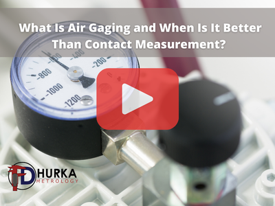 Air gaging tool. Red play buttom overlay and FD Hurka logo. Words: What Is Air Gaging and When Is It Better Than Contact Measurement?