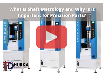 Shaft metrology machines.Red play button overlay and FD Hurka logo.