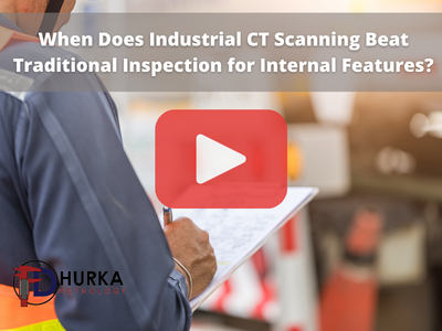 Man wearing vest is taking notes on clipboard. Red play buttom overlay. Words: When Does Industrial CT Scanning Beat Traditional Inspection for Internal Features? and FD Hurka logo
